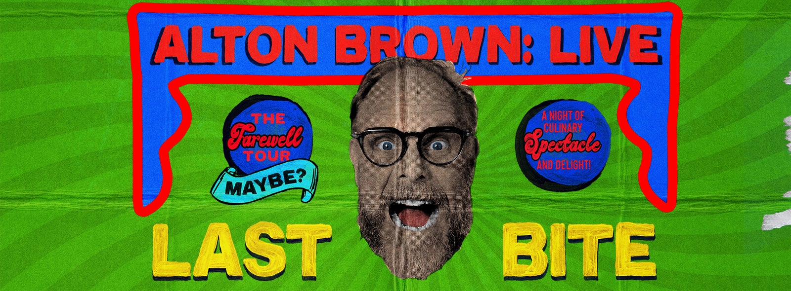 Alton Brown Live: Last Bite