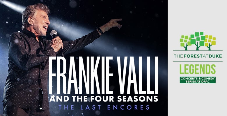 More Info for Frankie Valli and the Four Seasons