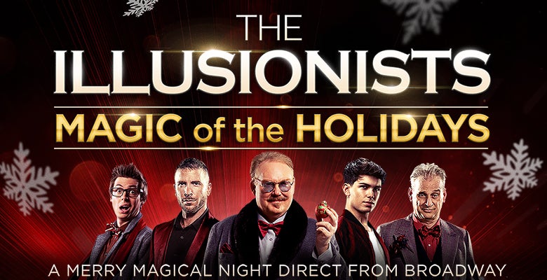 More Info for The Illusionists - Magic of the Holidays Comes to DPAC Saturday, November 23