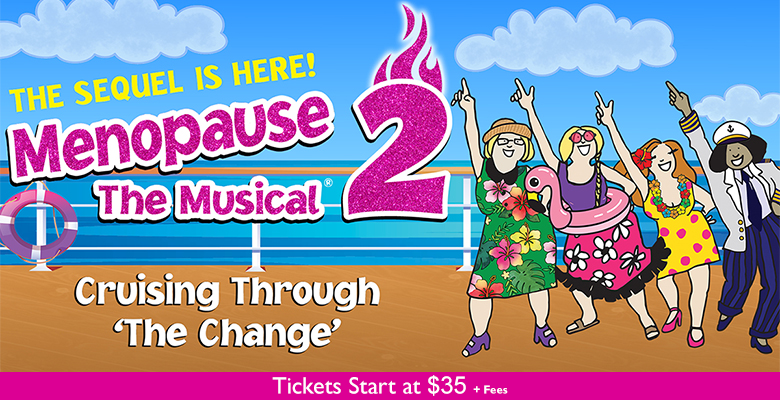 More Info for Menopause The Musical 2