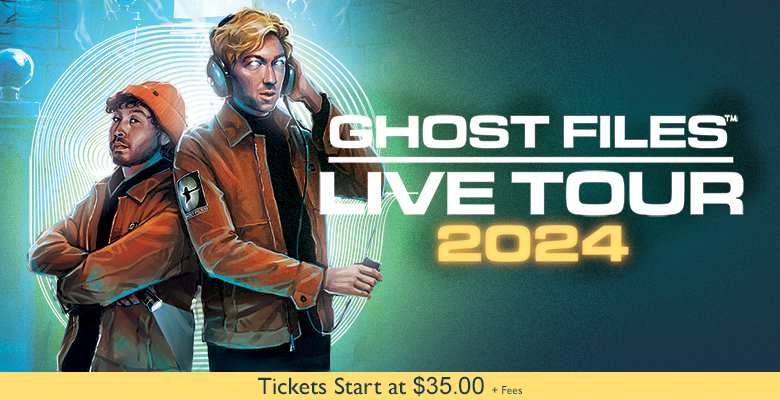 More Info for Ghost Files Live!